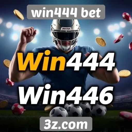 Promoções e bônus disponíveis no win444 bet